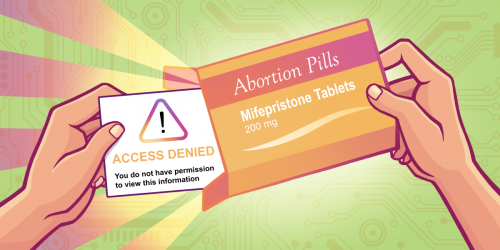 Illustration of hands opening abortion pills box and pulling out a insert that says "Access Denied"